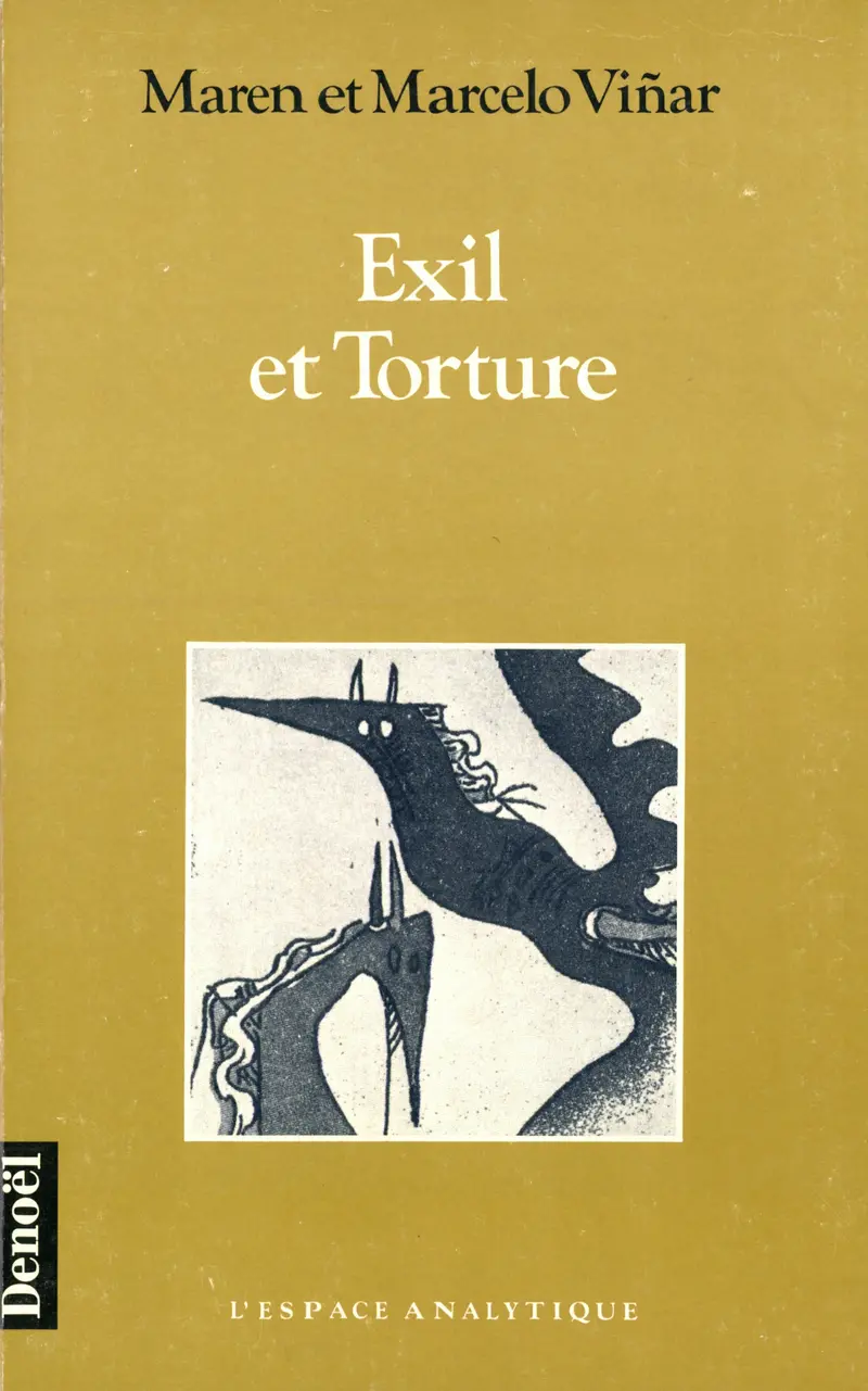 Exil et Torture - Marcelo Viñar - Maren Viñar