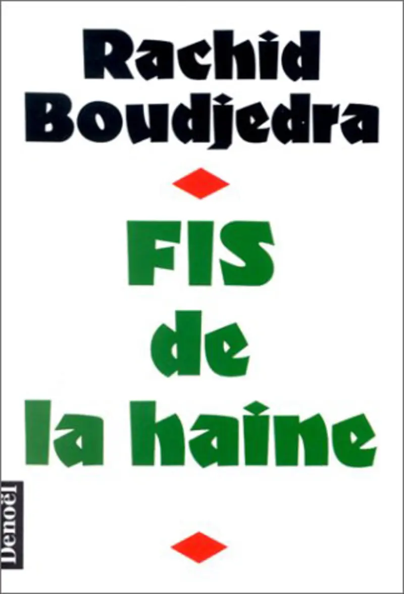 FIS de la haine - Rachid Boudjedra