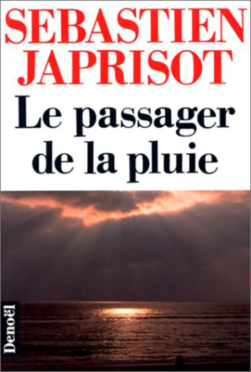 Le Passager de la pluie - Sébastien Japrisot