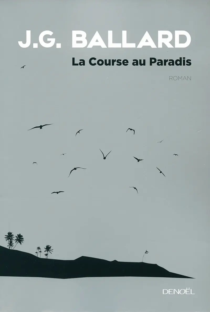La Course au Paradis - J.G. Ballard