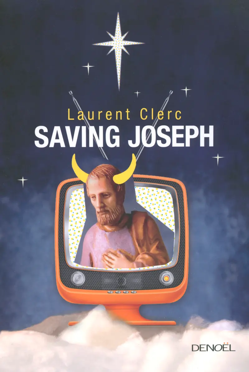 Saving Joseph - Laurent Clerc