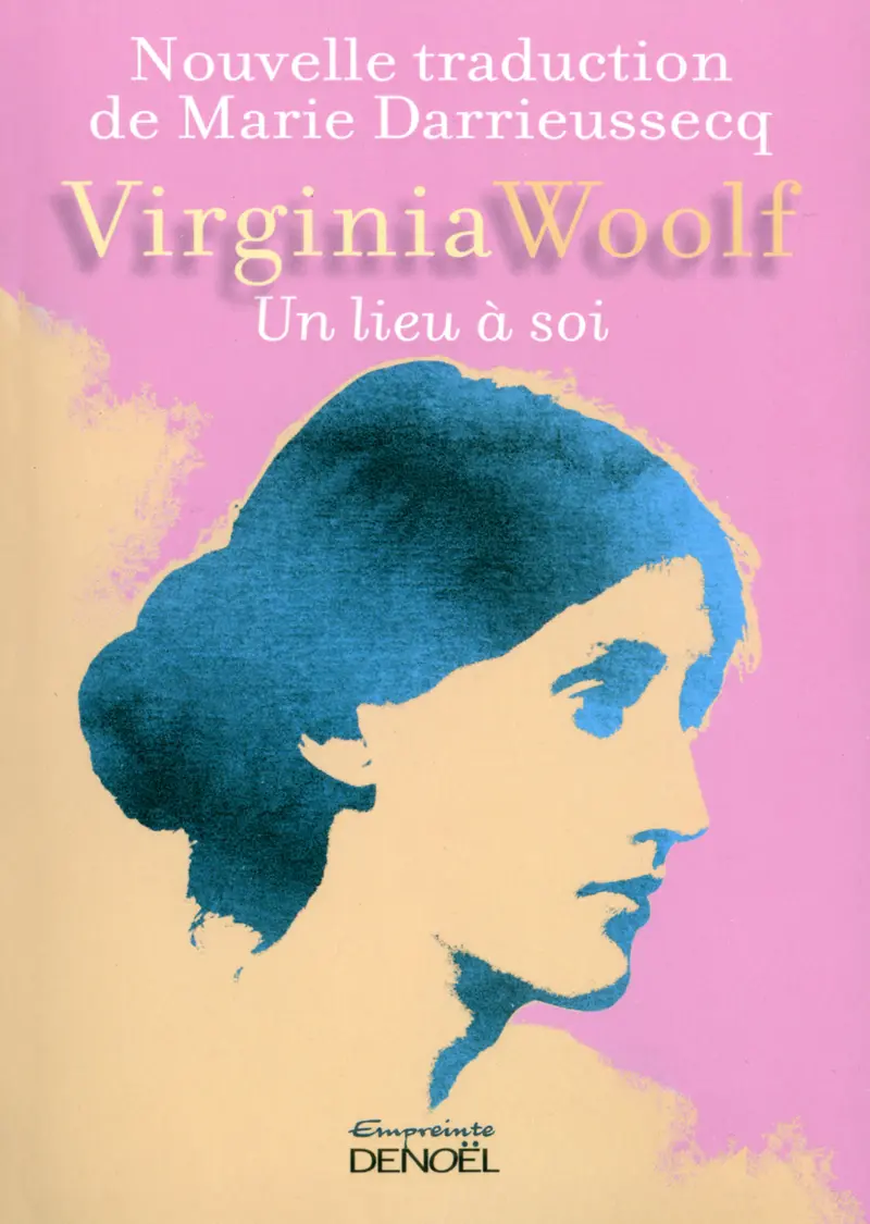 Un lieu à soi - Virginia Woolf