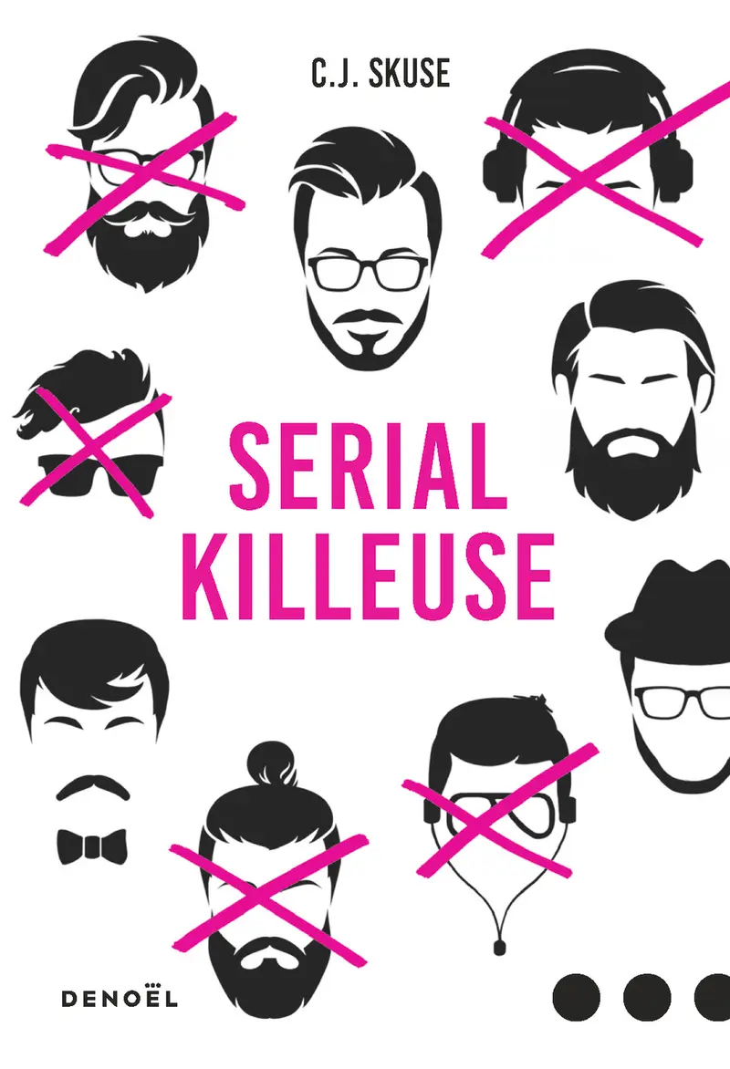 Serial Killeuse - C. J. Skuse