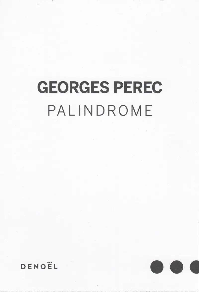 Palindrome - Georges Perec