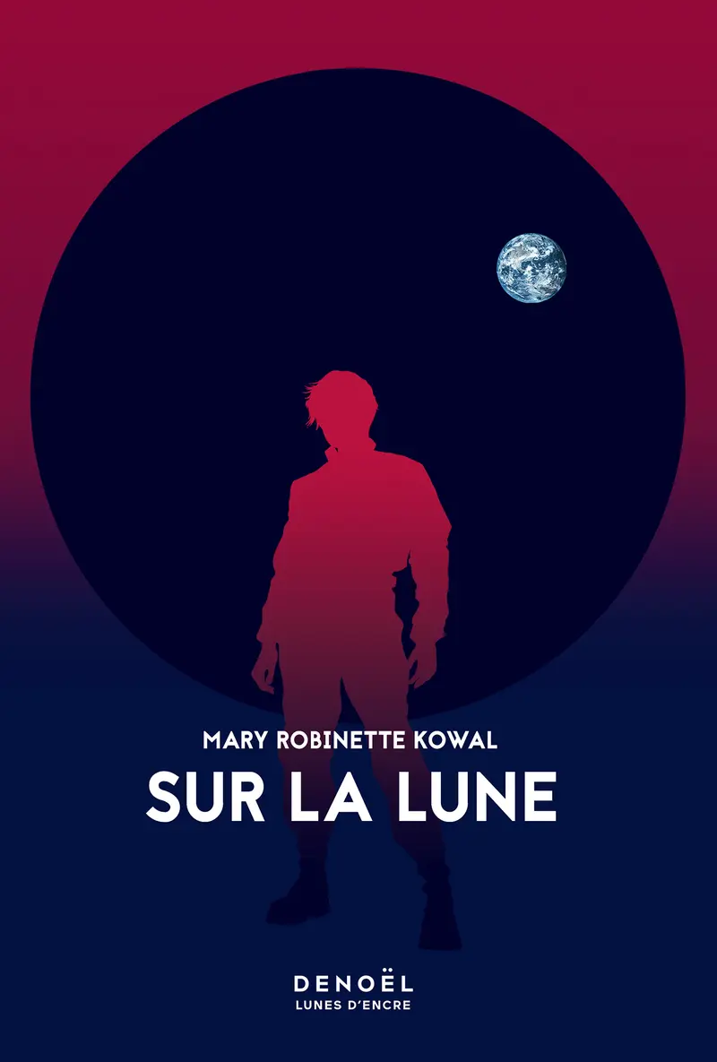Sur la Lune - Mary Robinette Kowal
