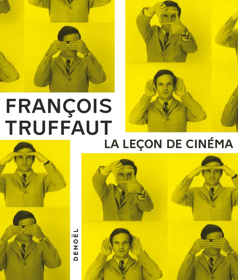 La Leçon de cinéma - François Truffaut
