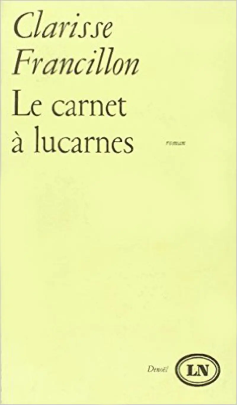 Le carnet à lucarnes - Clarisse Francillon