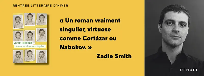Victor Heringer - L'Amour des hommes singuliers