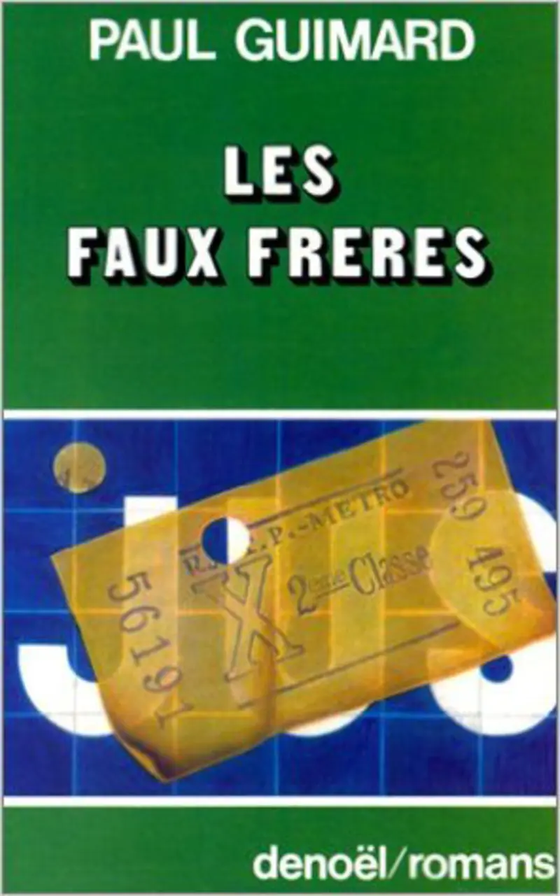 Les Faux frères - Paul Guimard