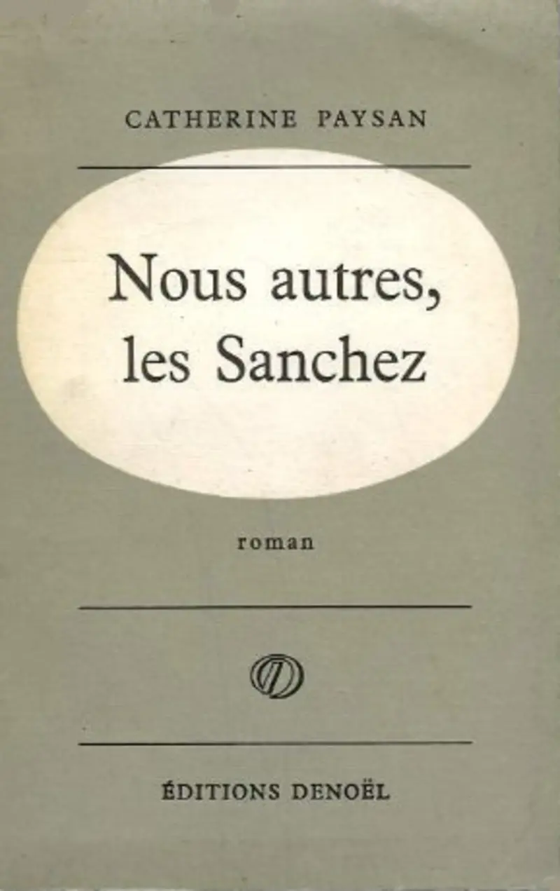 Nous autres, les Sanchez - Catherine Paysan