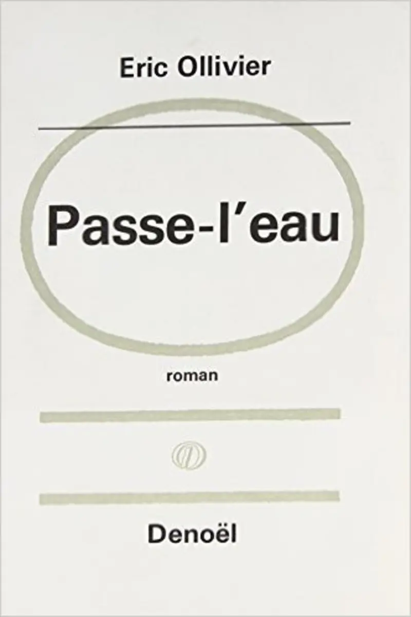 Passe-l'eau - Éric Ollivier