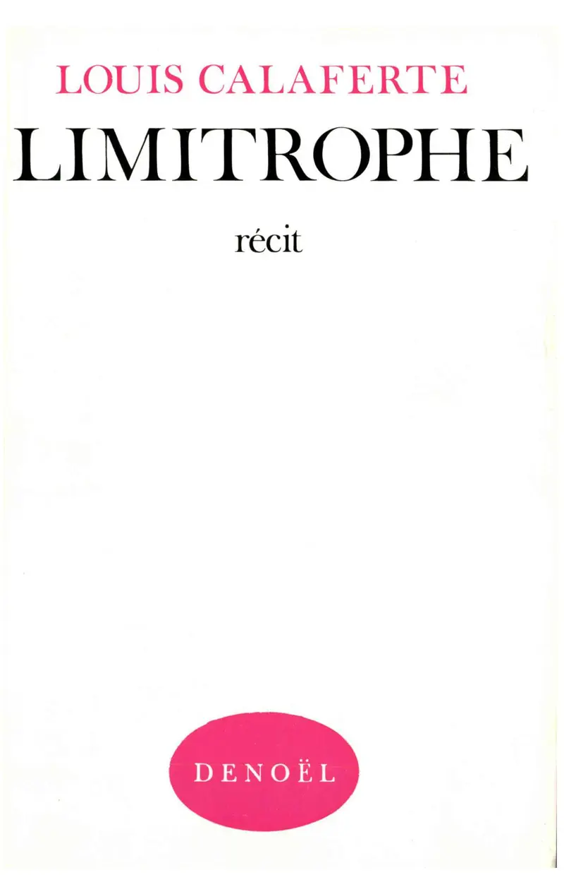Limitrophe - Louis Calaferte