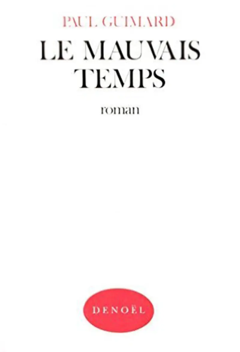 Le mauvais temps - Paul Guimard