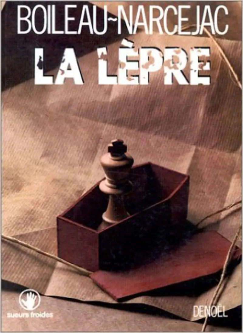 La lèpre - Boileau-Narcejac