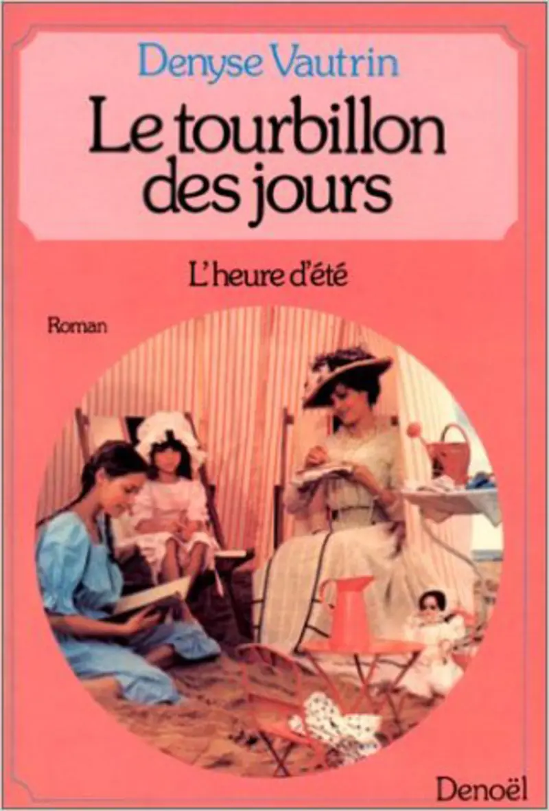 L'Heure d'été - Denyse Vautrin