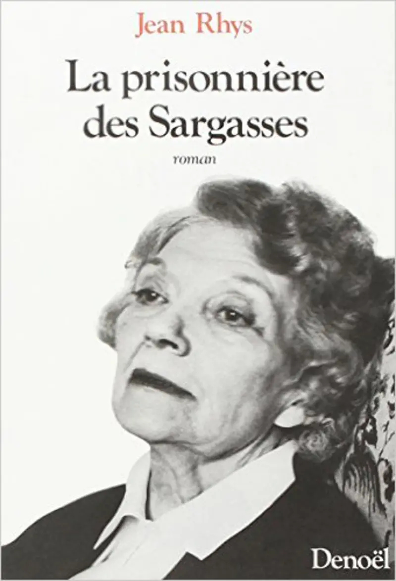 La Prisonnière des Sargasses - Jean Rhys