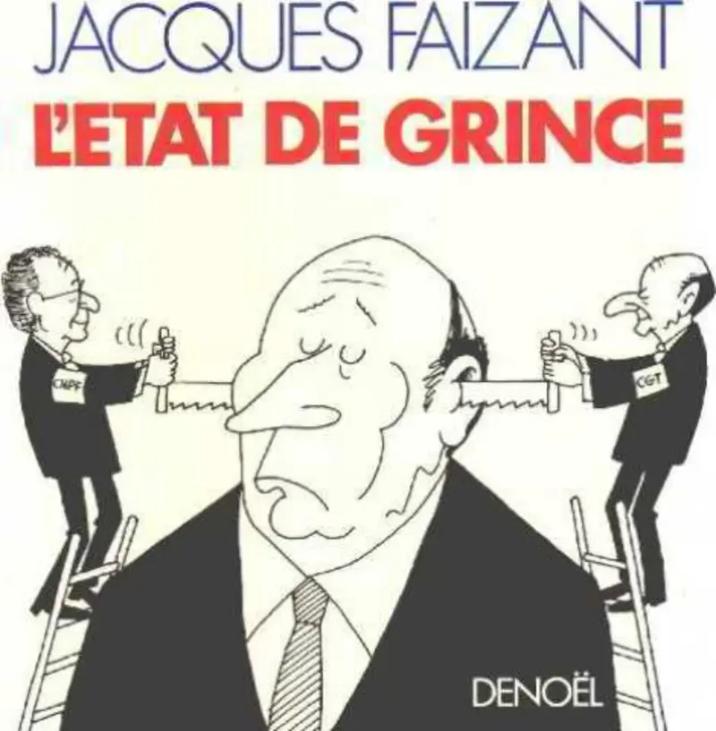 L'état de grince - Jacques Faizant