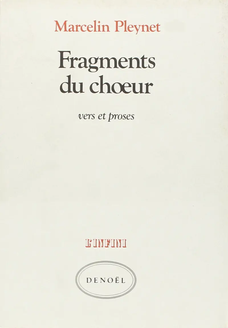 Fragments du chœur - Marcelin Pleynet