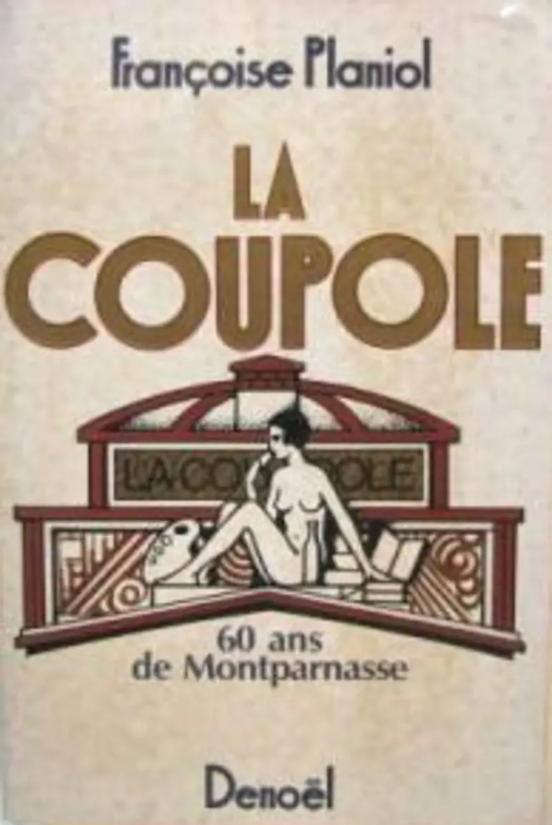 La Coupole - Françoise Planiol