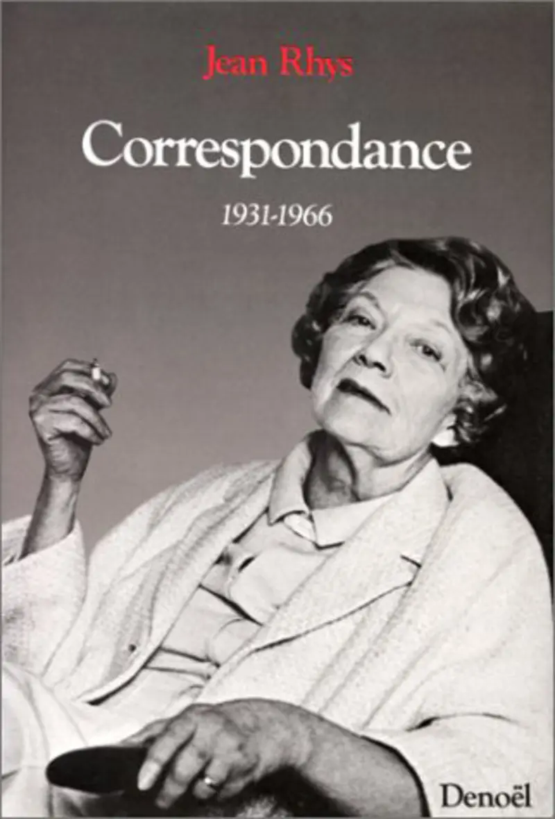 Correspondance - Jean Rhys