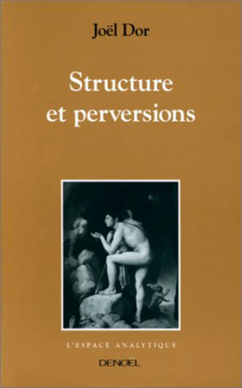Structure et perversions - Joël Dor
