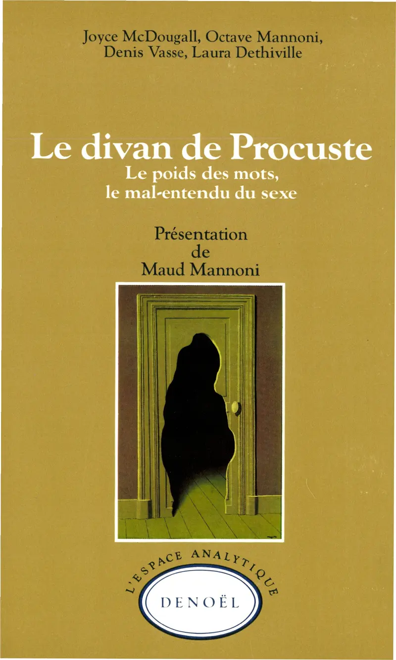 Le divan de Procuste - Collectif - Laura Dethiville - Octave Mannoni - Joyce McDougall - Denis Vasse