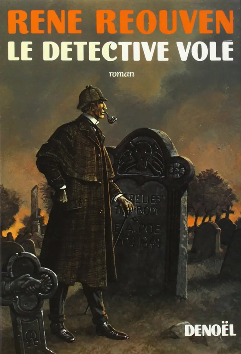 Le Détective volé - René Reouven