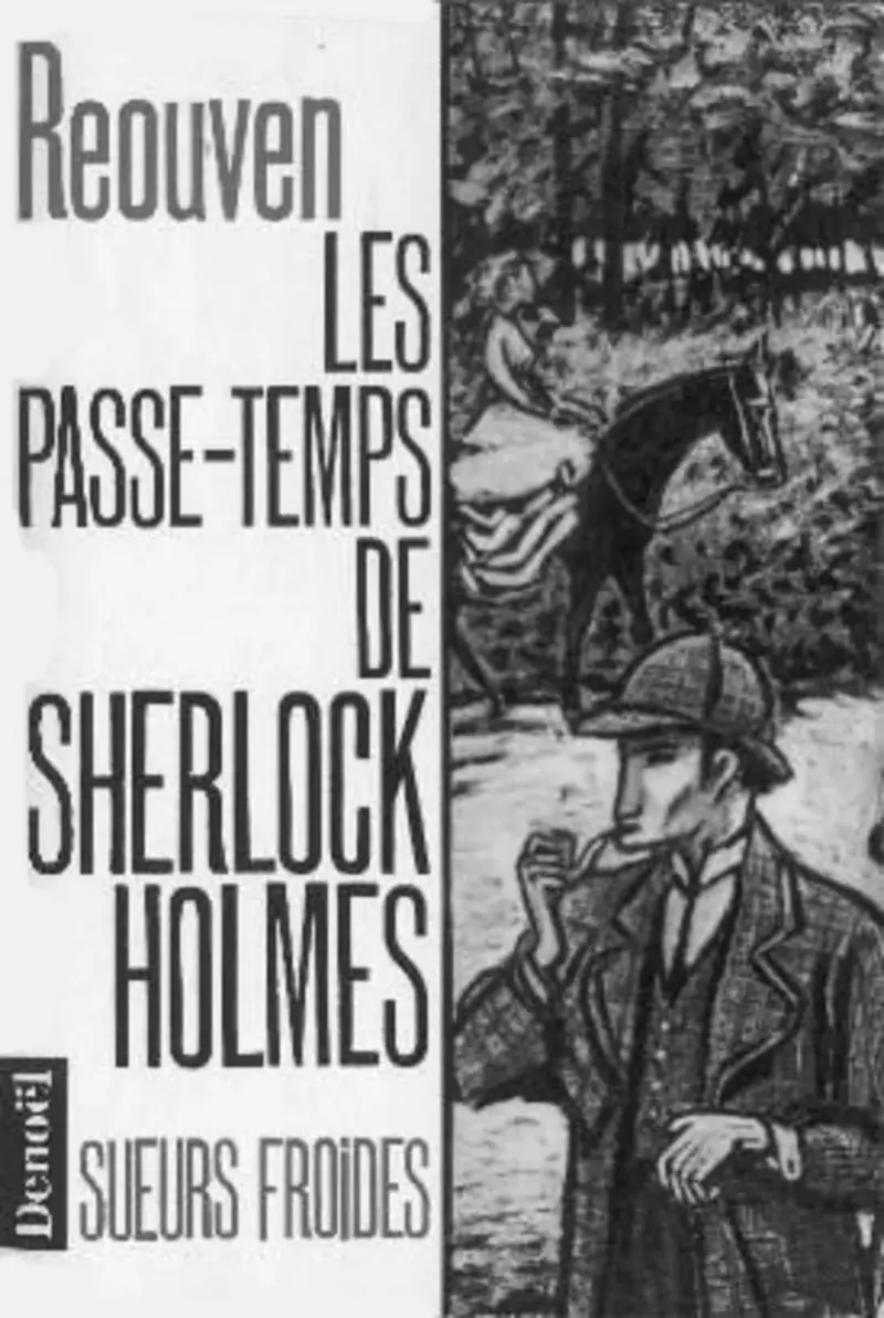 Les passe-temps de Sherlock Holmes - René Reouven