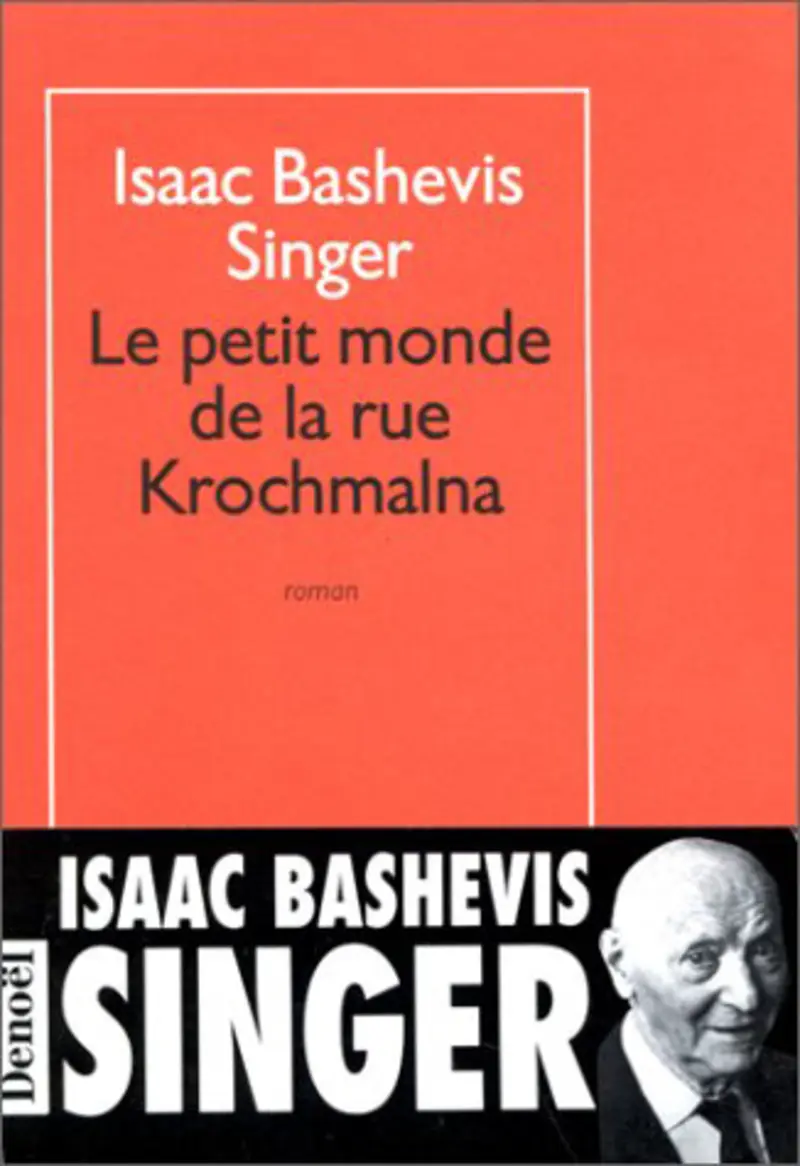 Le petit monde de la rue Krochmalna - Isaac Bashevis Singer