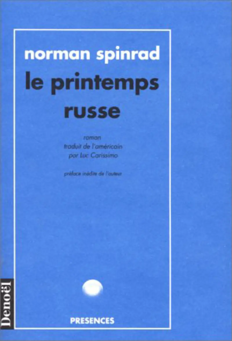 Le Printemps russe - Norman Spinrad