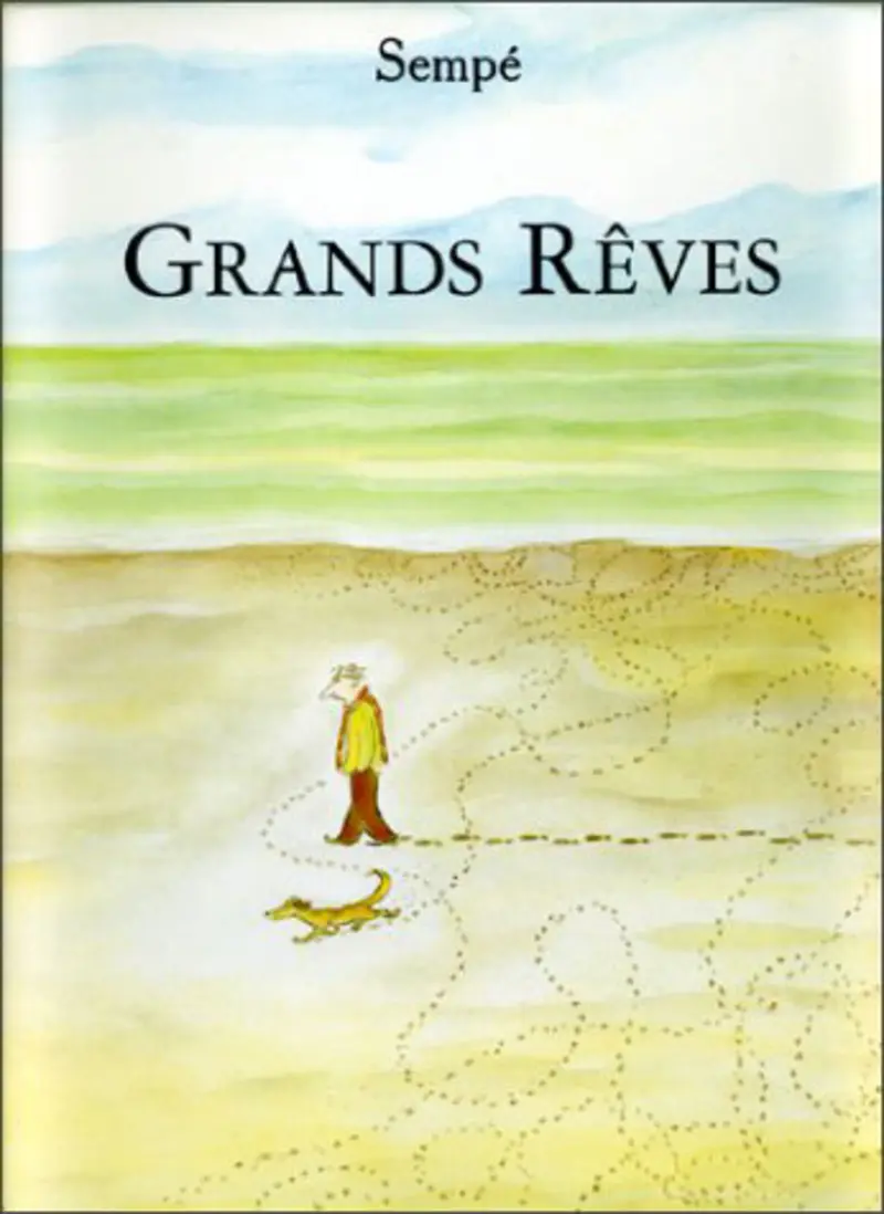 Grands rêves - Sempé