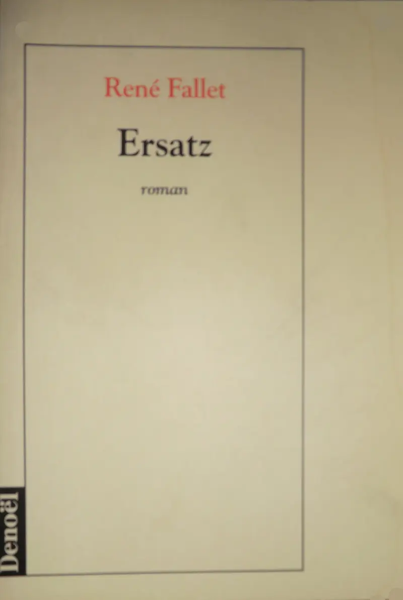 Ersatz - René Fallet