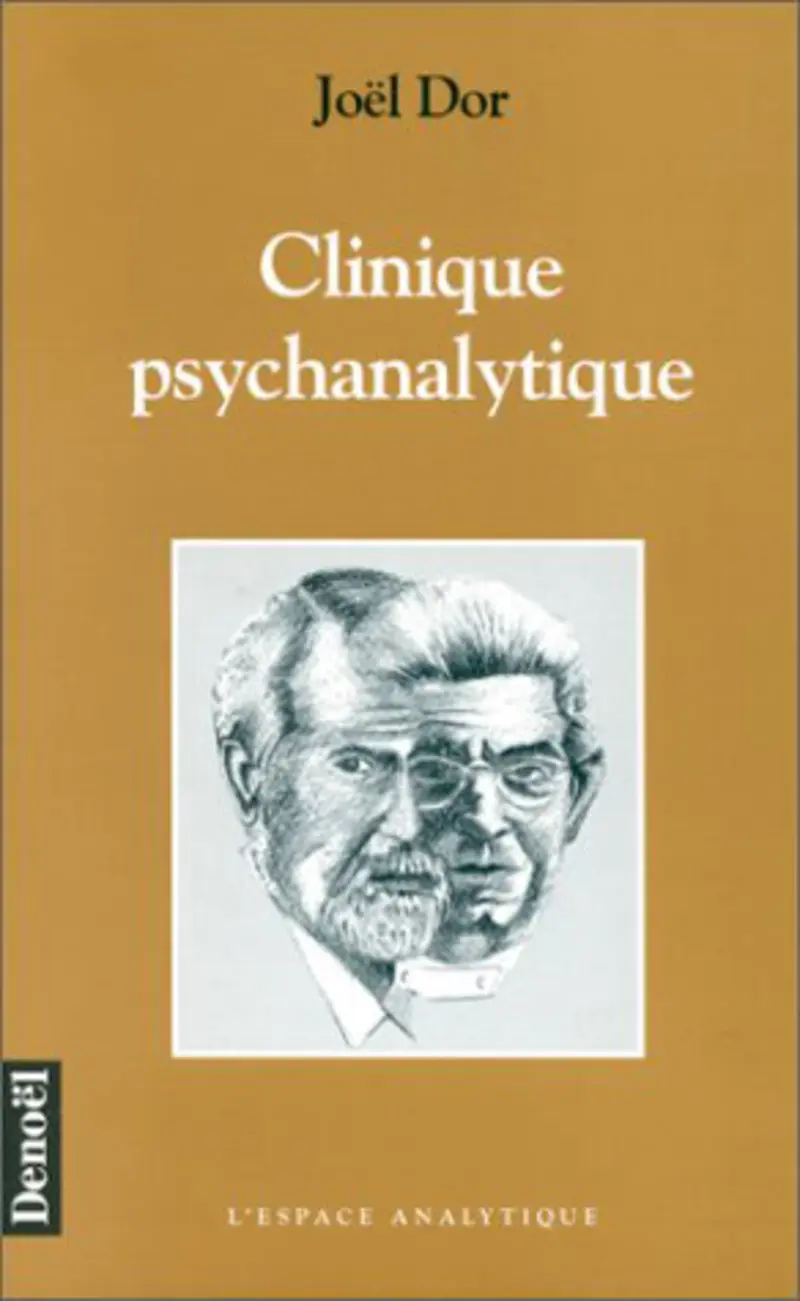 Clinique psychanalytique - Joël Dor