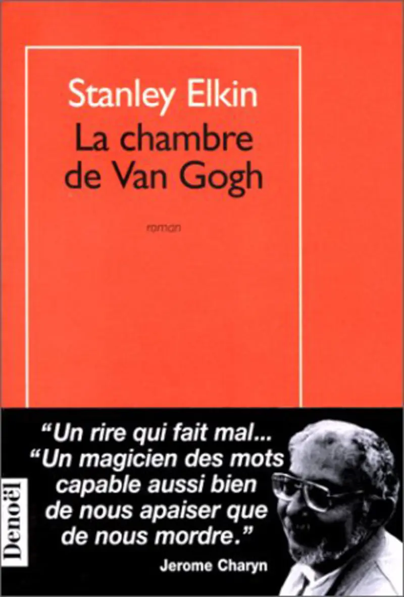 La Chambre de Van Gogh - Stanley Elkin