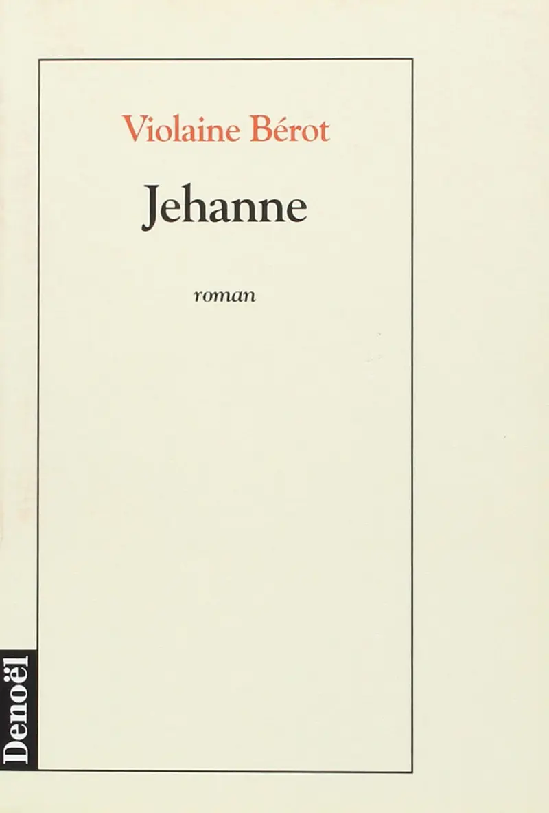 Jehanne - Violaine Bérot