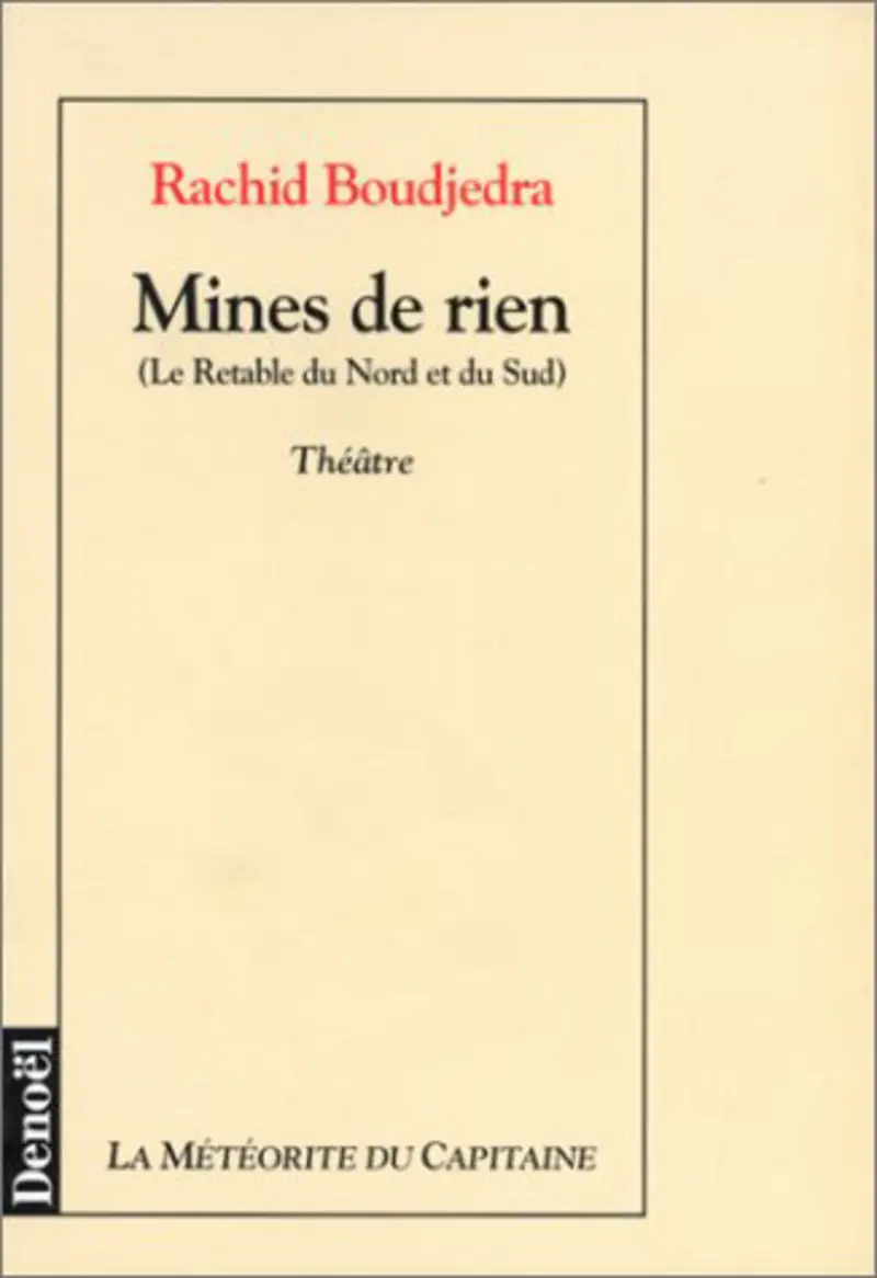 Mines de rien - Rachid Boudjedra