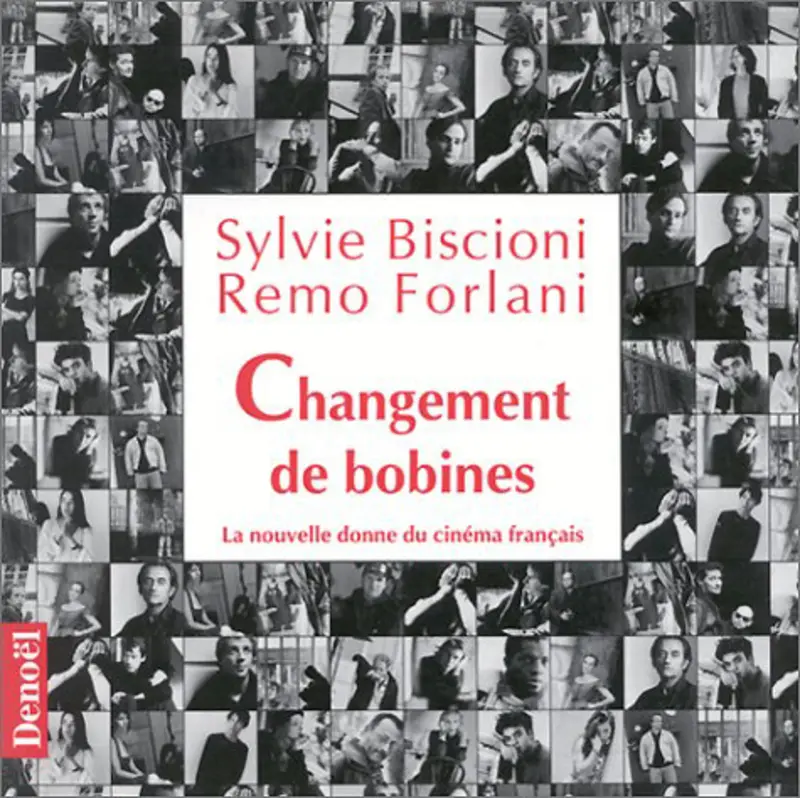 Changement de bobines - Remo Forlani - Sylvie Biscioni