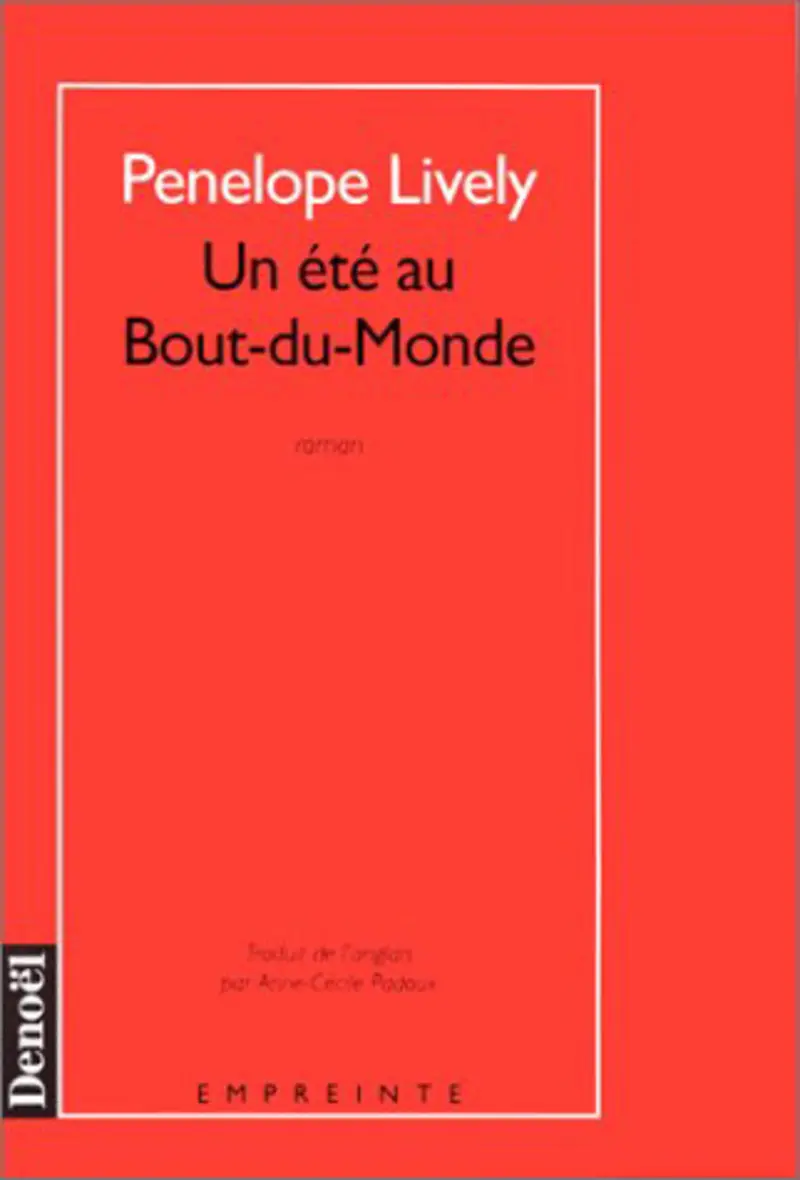 Un Été au Bout-du-Monde - Penelope Lively