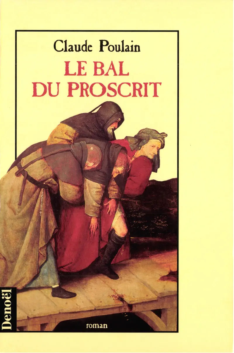 Le Bal du proscrit - Claude Poulain
