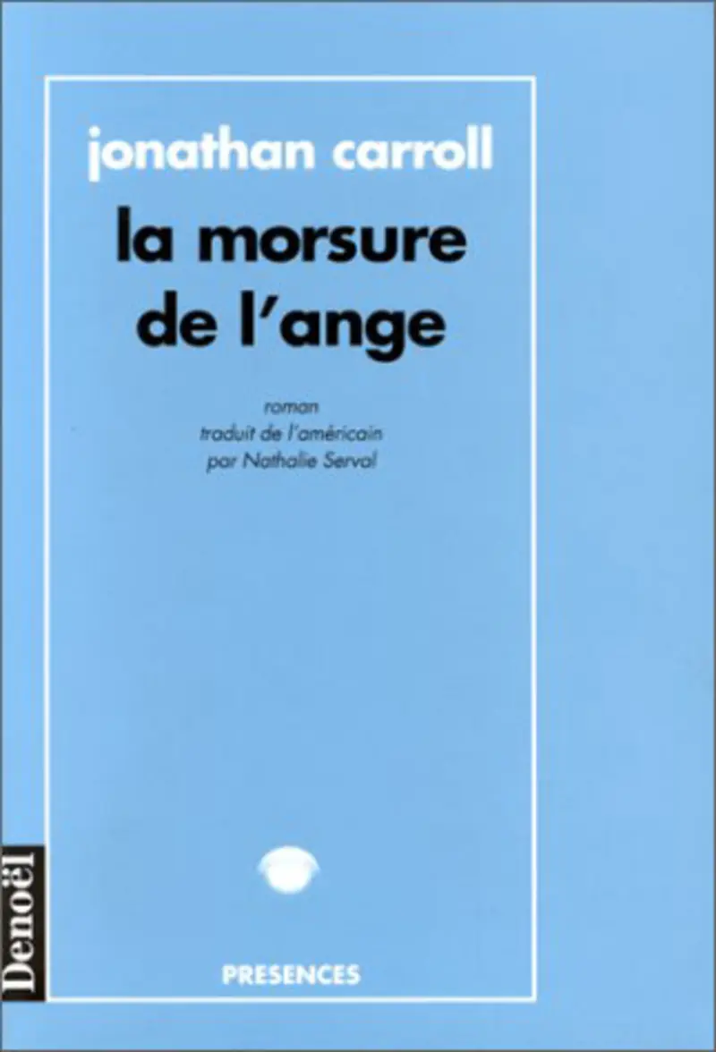 La Morsure de l'ange - Jonathan Carroll