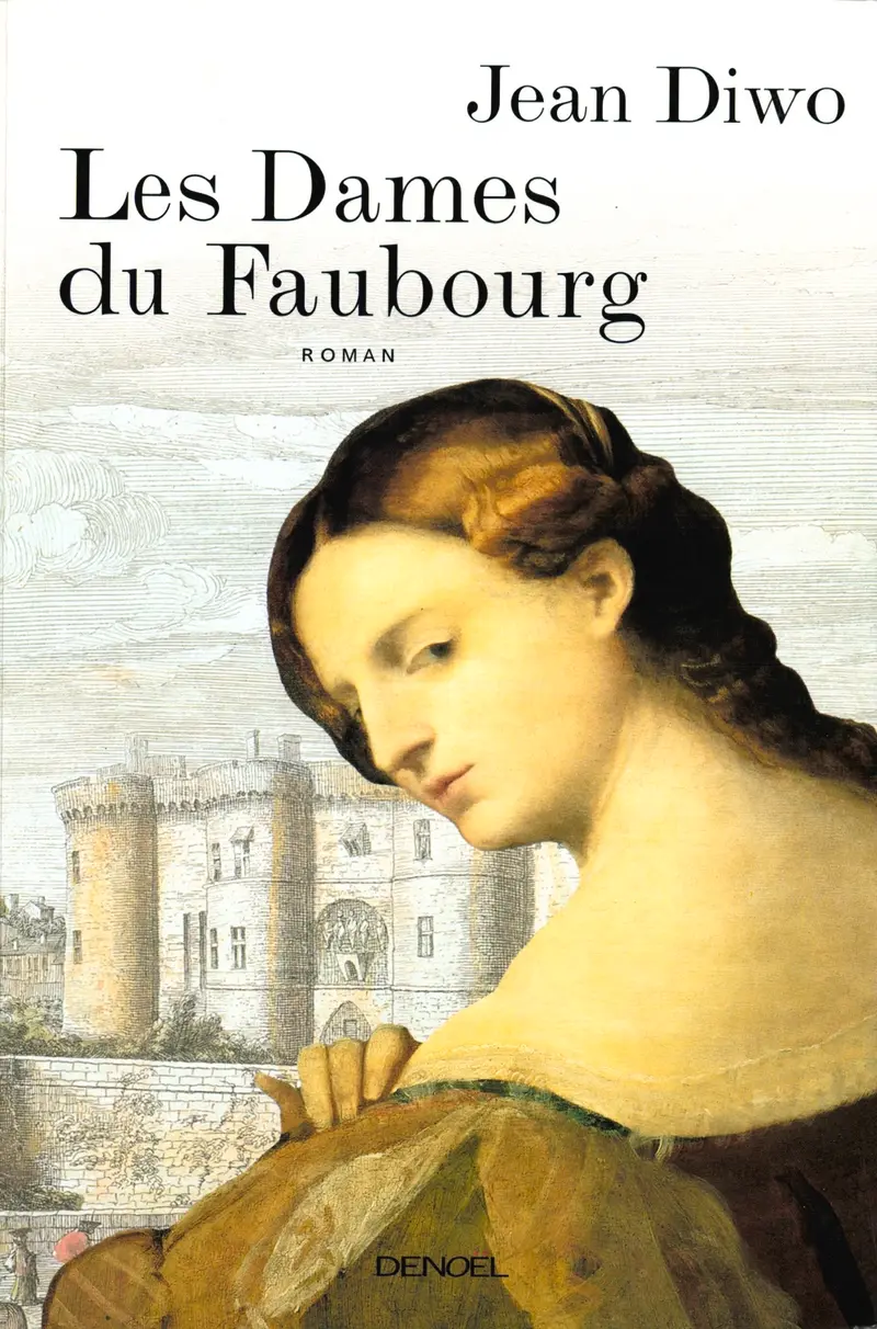 Les Dames du Faubourg - Jean Diwo