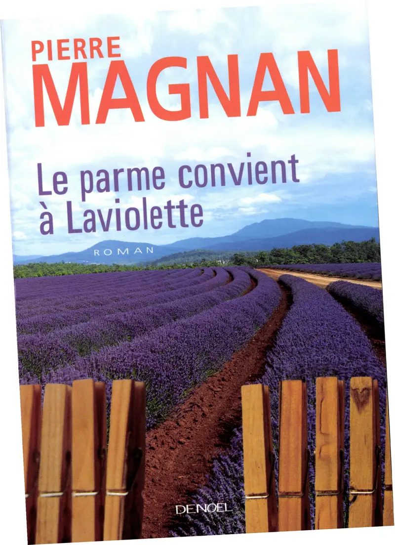 Le parme convient à Laviolette - Pierre Magnan