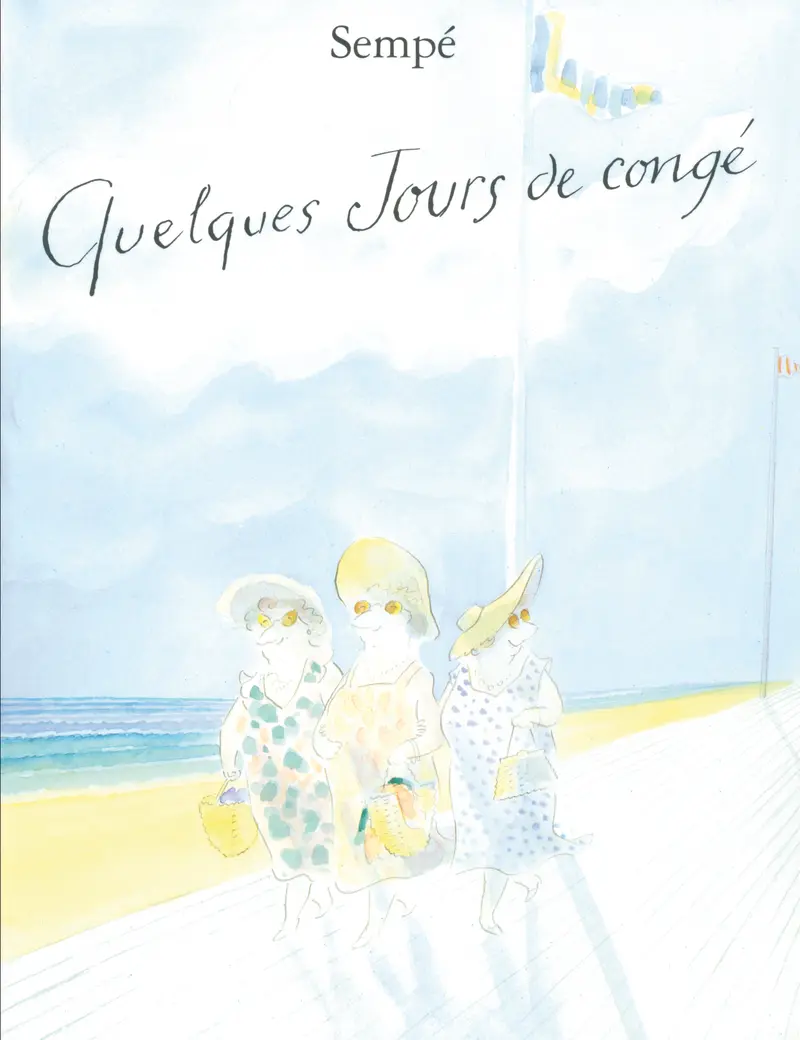 Quelques jours de congé - Sempé
