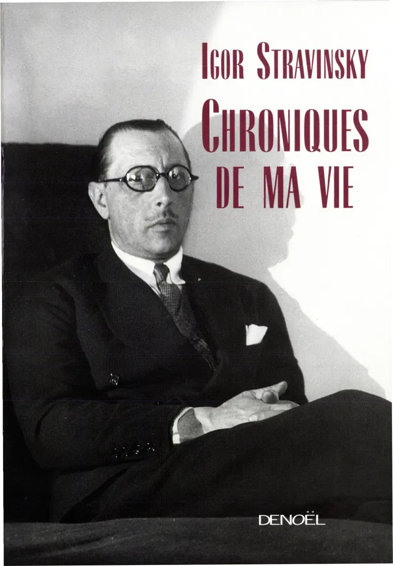 Chroniques de ma vie - Igor Stravinsky