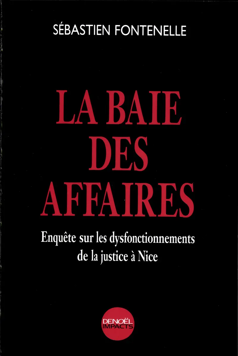 La Baie des affaires - Sébastien Fontenelle