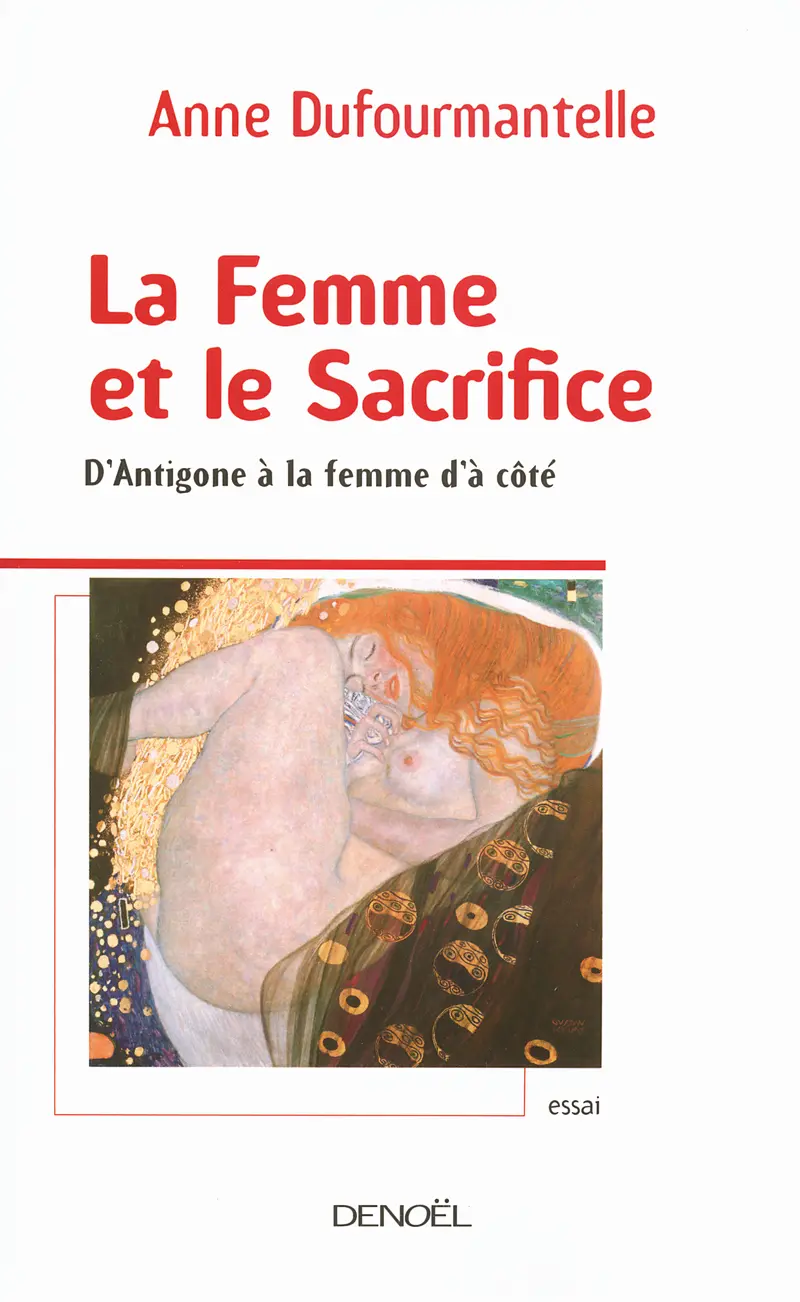 La Femme et le Sacrifice - Anne Dufourmantelle