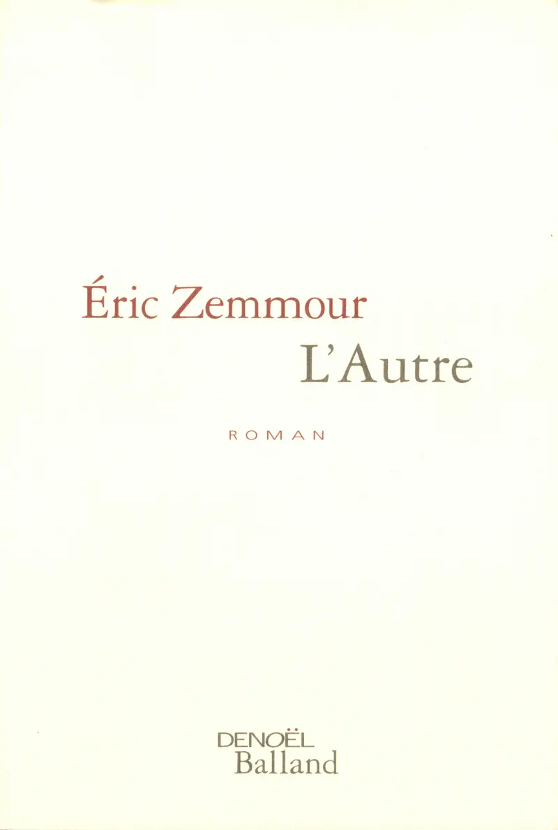 L'Autre - Éric Zemmour