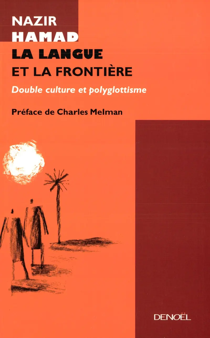 La Langue et la Frontière - Nazir Hamad