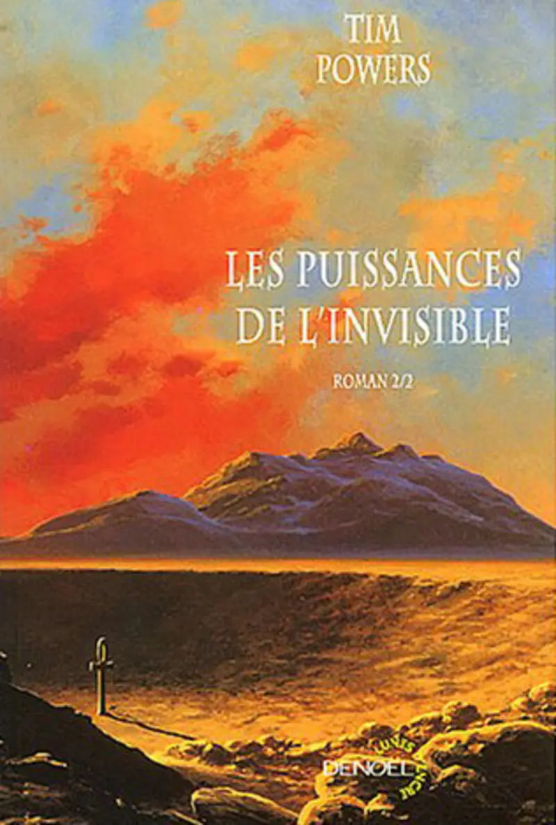 Les Puissances de l'invisible - 2 - Tim Powers