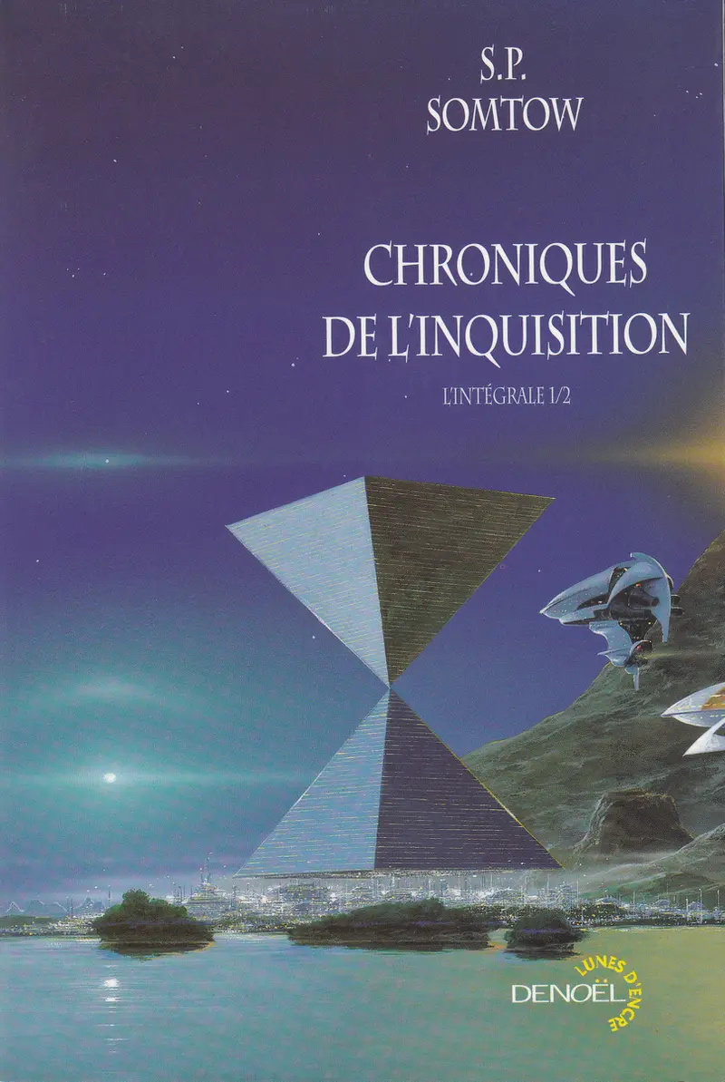 Chroniques de l'Inquisition - 1 - S. P. Somtow - Manchu